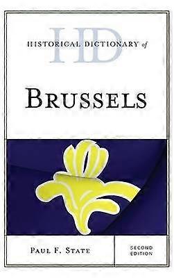 Historical Dictionary of Brussels