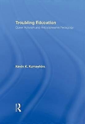 Troubling Education