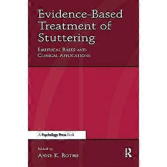 Evidence-Based Treatment of Stuttering