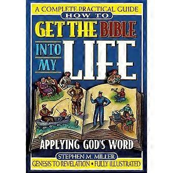How To Get the Bible Into My Life