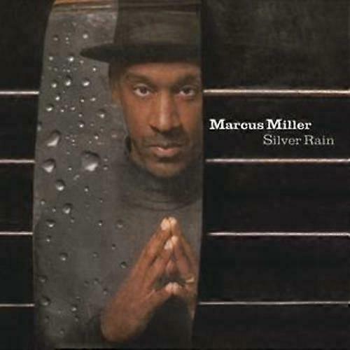 Marcus Miller Silver Rain CD (2005)