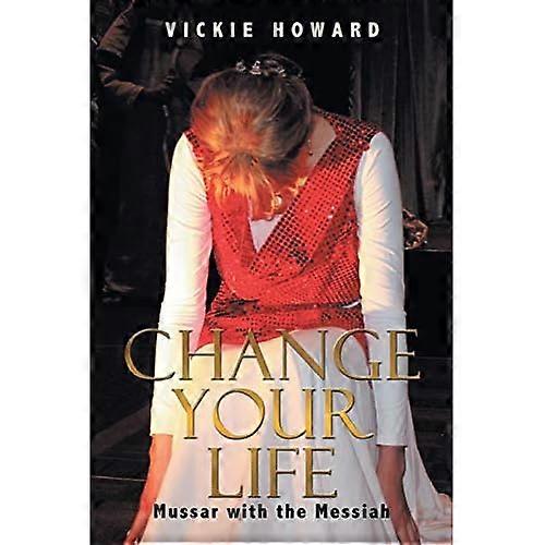 Change Your Life: Mussar with the Messiah