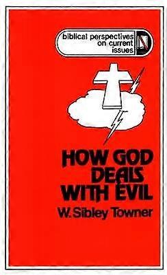 How God Deals With Evil