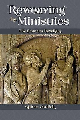 Reweaving the Ministries