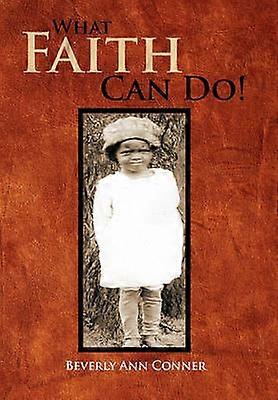 Ce que la foi peut faire !