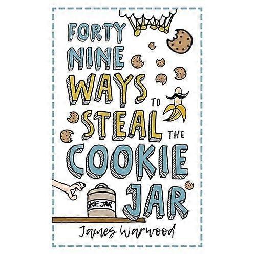 49 Ways to Steal the Cookie Jar