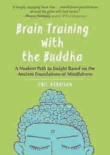 Brain Training With The Buddha by Eric Harrison Paperback