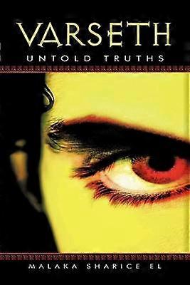 Varseth Untold Truths