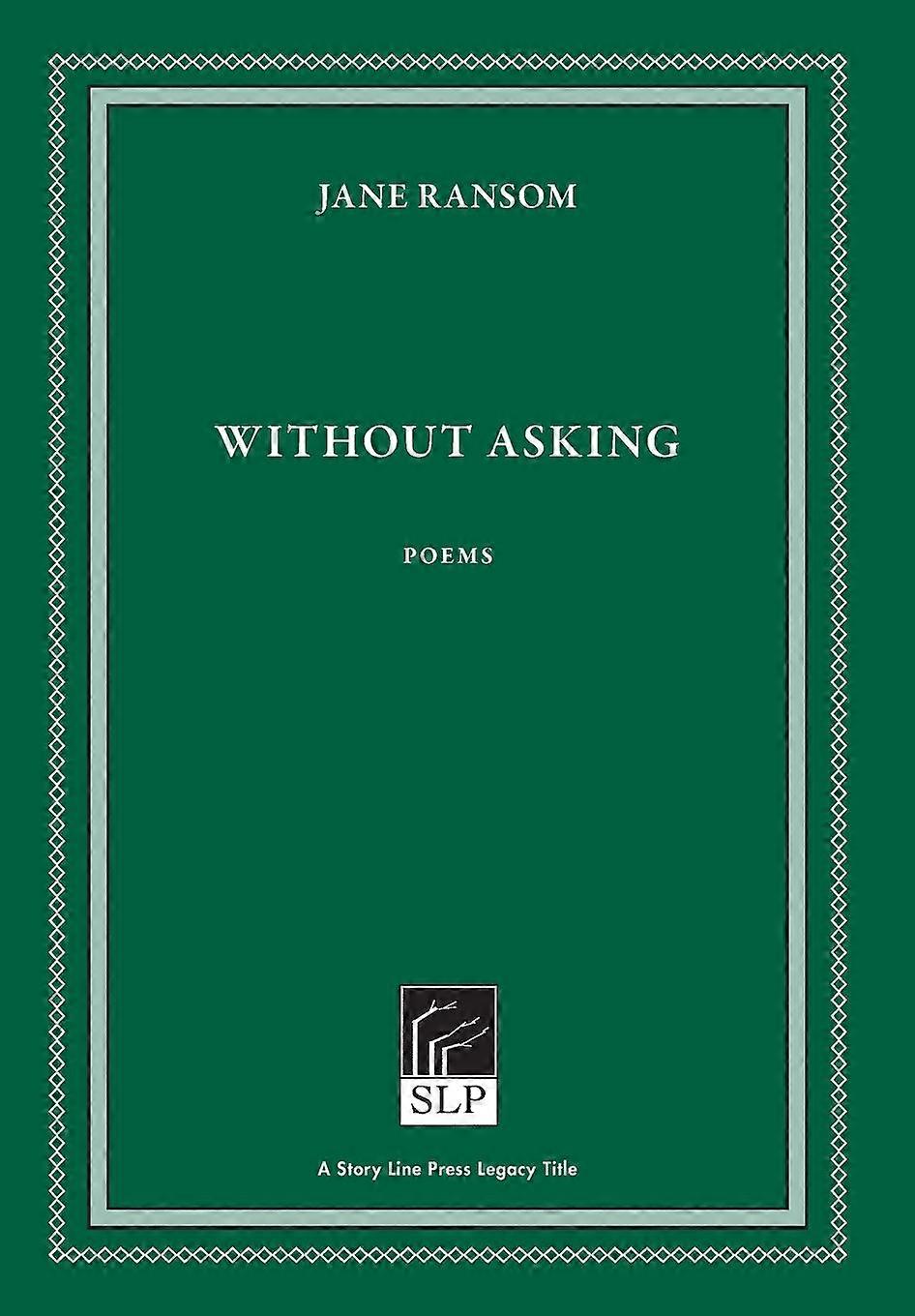 Without Asking - Jane Ransom - Poetry - Red Hen Press - Hardback