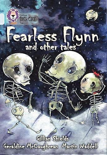 Fearless Flynn and Other Tales: Band 17/Diamond (Collins Big Cat)