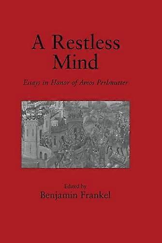 A Restless Mind: Essays in Honor of Amos Perlmutter