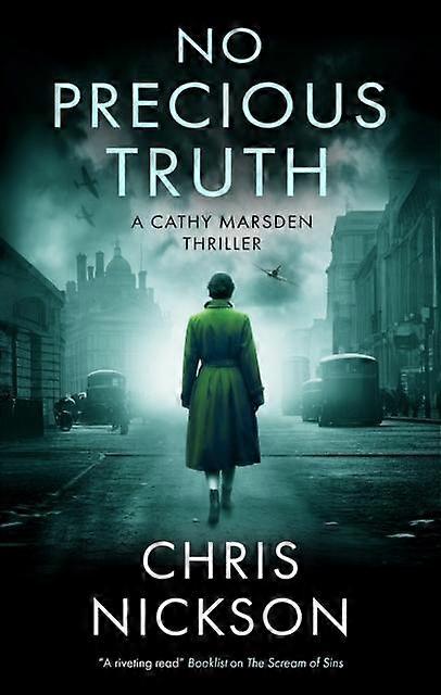 No Precious Truth by Chris Nickson Hardback Book