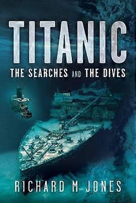 Titanic : Les recherches et les plongées