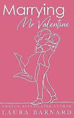 Marrying Mr Valentine