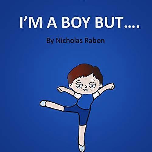 I'm a Boy But.....