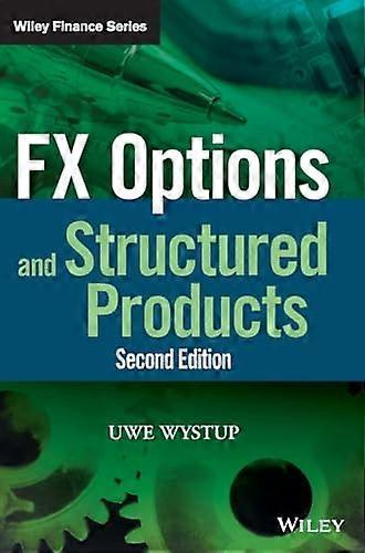 FX Options and StructuredProducts (The Wiley FinanceSeries)