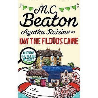 Agatha Raisin und der Tag kam das Hochwasser