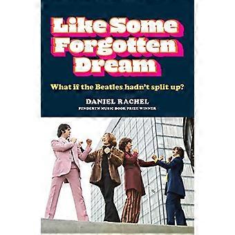 Wie ein vergessener Traum: Was wäre, wenn sich die Beatles nicht getrennt hätten?
