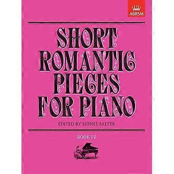 Kurze romantische Stücke für Klavier, Buch IV: BK 4 (kurze romantische Stücke für Klavier (ABRSM))
