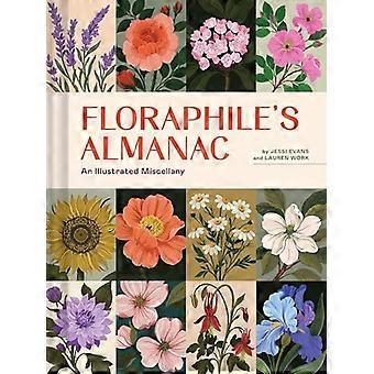 Floraphiles Almanac An Illustrated Miscellany