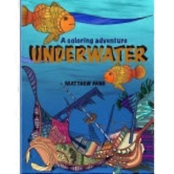 Een kleuravontuur: Onder water: een kleurboek voor creatief plezier (deel 2)