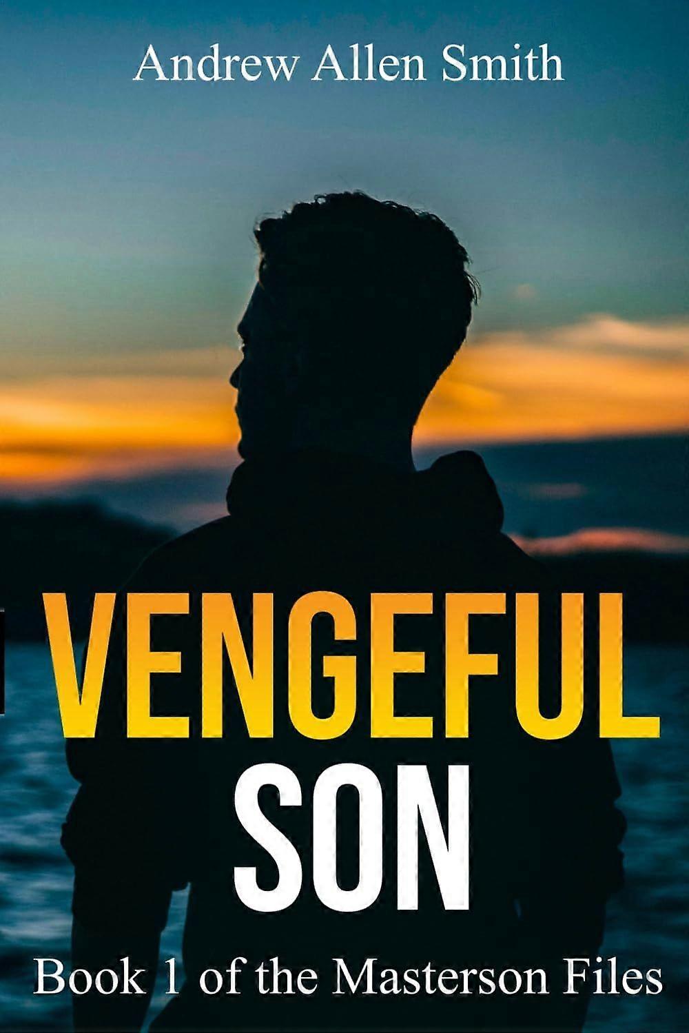Vengeful son