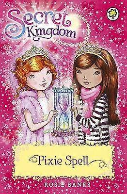 Secret Kingdom: Pixie Spell