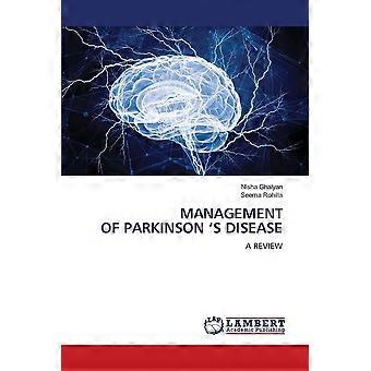 Management of parkinson 's disease