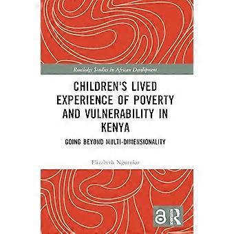 Childrens Lived Experience of Poverty and Vulnerability in Kenya Going Beyond Multi dimensionality