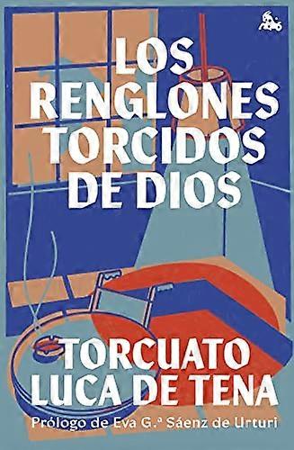 Los renglones torcidos de Dios