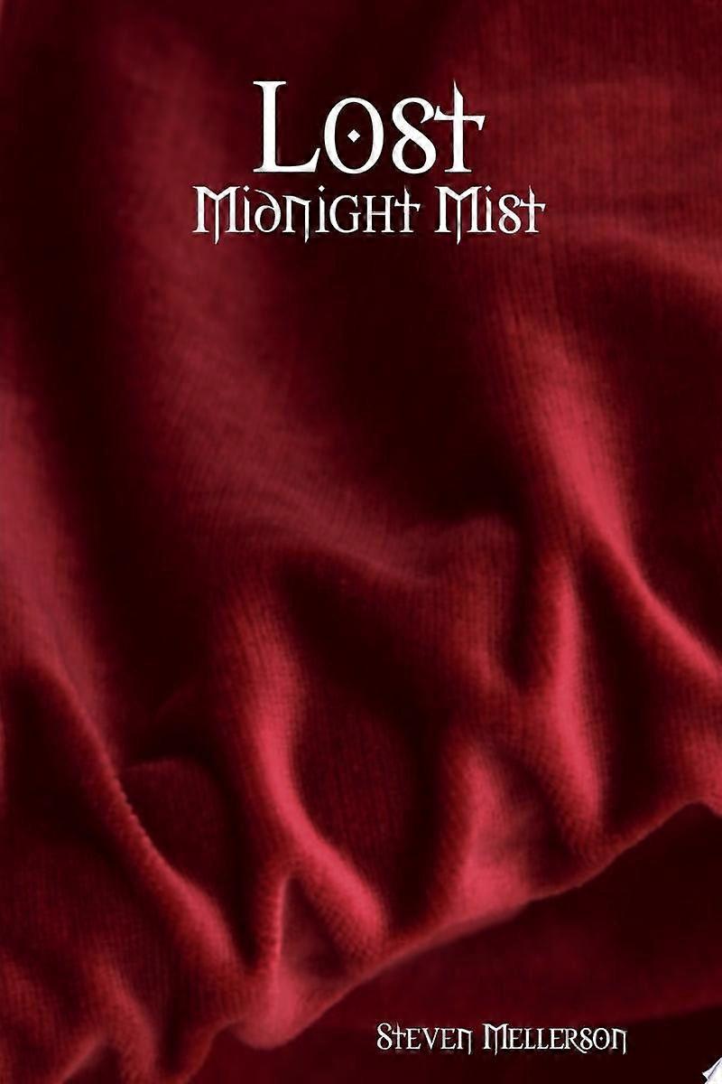 Lost midnight mist