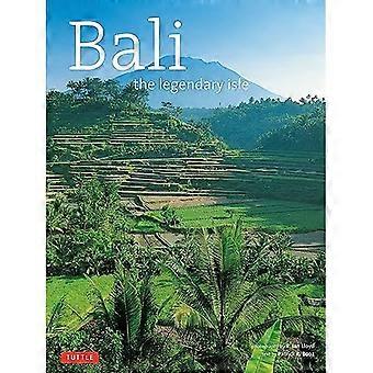 Bali: Een legendarische Isle (Travel Adventure)