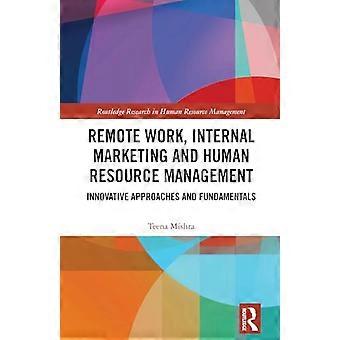 Remote Work Internal Marketing and Human Resource Management Innovative Approaches and Fundamentals