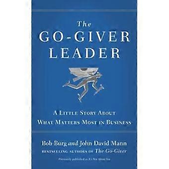 Go-giver Leader - John David Mann - Paperback - English Book - Reference