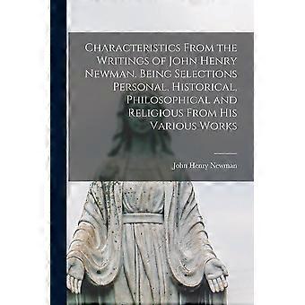 Characteristics From The Writings Of John Henry Newman. Being Selections Persona - John Henry Newman - Paperback - en Book