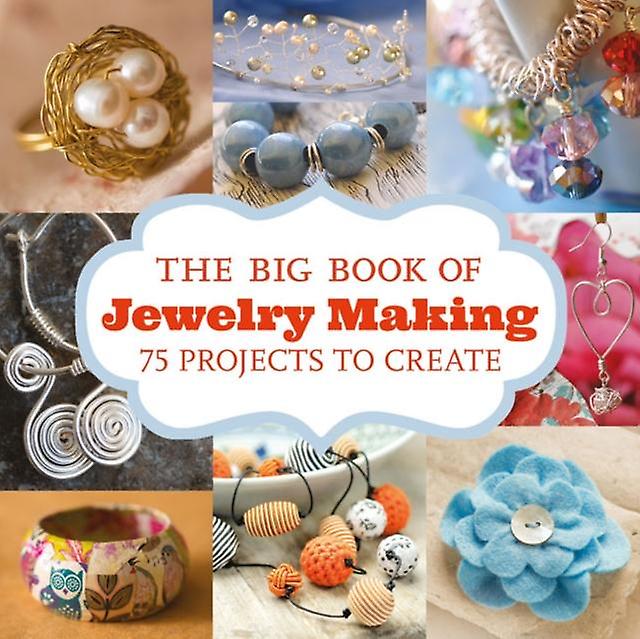 Big Book Of Jewelry Making The by Unknown Paperback Book