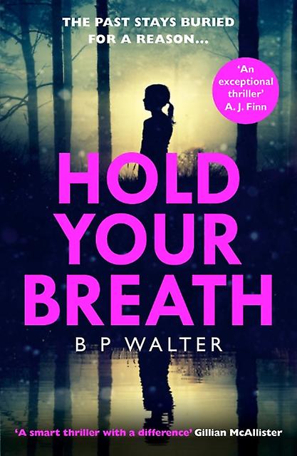 Hold Your Breath by B P Walter Paperback