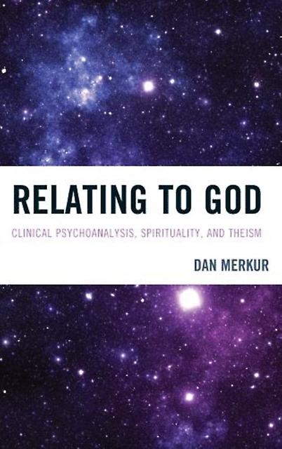 Relating To God by Dan Merkur Paperback Book