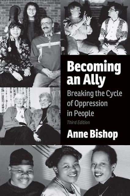 Becoming An Ally 3rd Edition by Anne Bishop Paperback