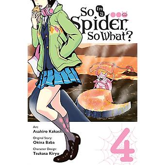 So I'm A Spider So What Vol. 4 Manga - Okina Baba