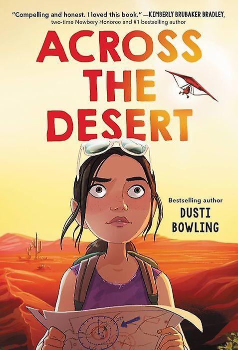 Across The Desert by Dusti Bowling Paperback