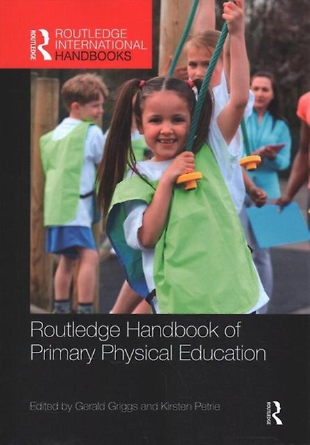 Routledge Handbook Of Primary Physical Education Paperback