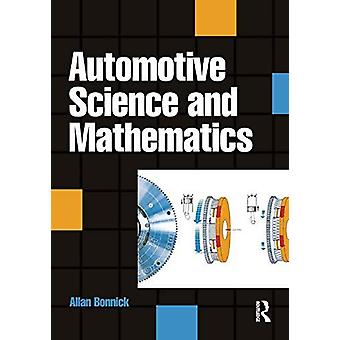 Automotive Science And Mathematics - Allan Bonnick