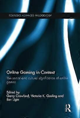 Online Gaming in Context