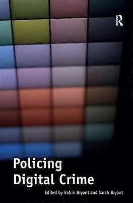 Policing Digital Crime