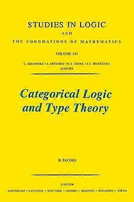 Categorical Logic and Type Theory