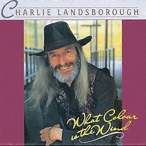 Charlie Landsborough What Colour Is the Wind CD