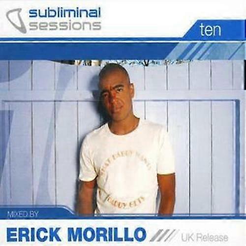 Various Artists Subliminal Sessions Mixed By Erick Morillo - Volume 10 CD 2