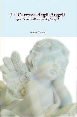 La Carezza degli Angeli