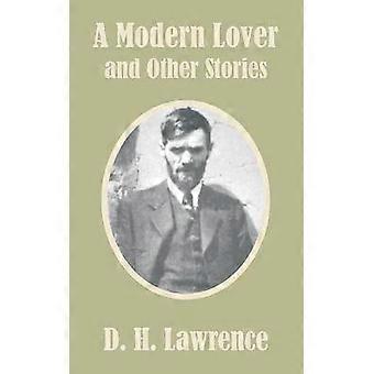 Modern Lover and Other Stories A